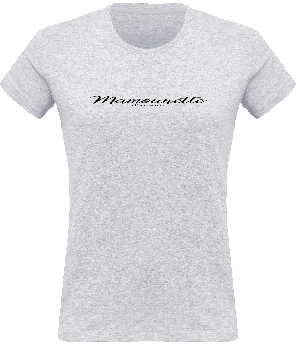 T-shirt Femme 180g - "Mamounette d'amour"